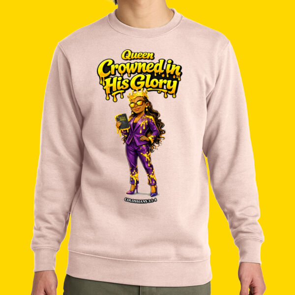 Queen Crowed In His Glory Sweatshirt  Thumbnail